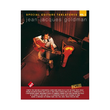 Spécial guitare tablatures : Jean-Jacques Goldman vol.1